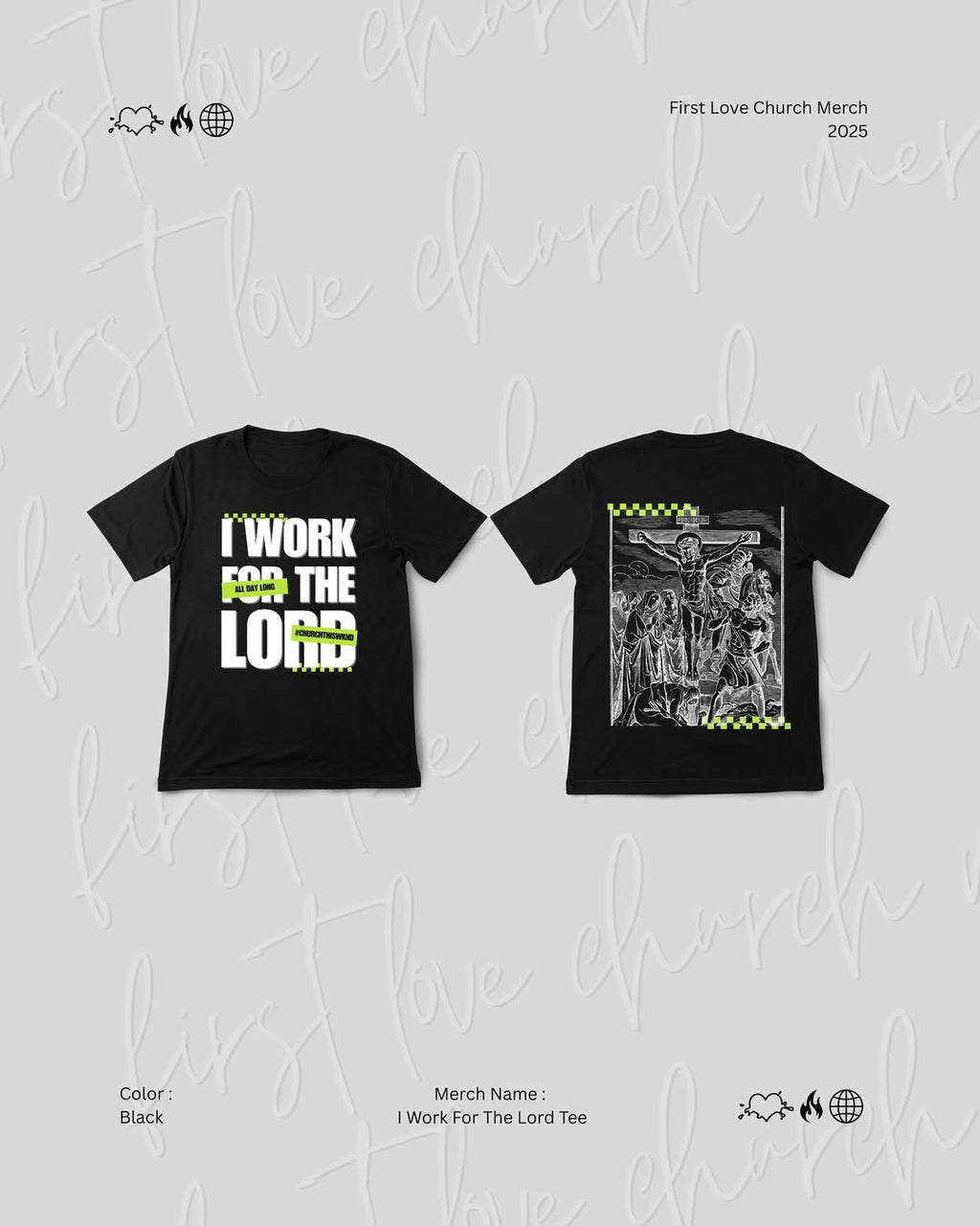I Work For The Lord tee